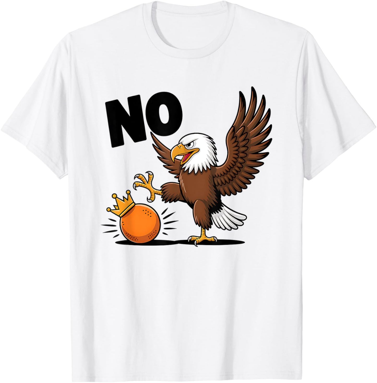 Orange Kicking No Kings In America Eagle T-Shirt