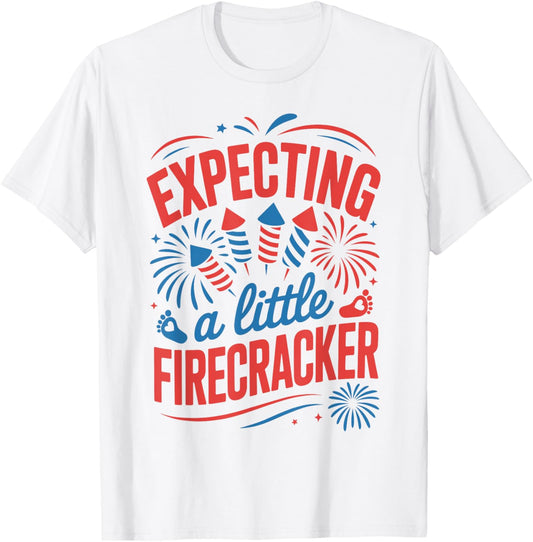 4th Of July Pregnancy Expecting A Little Firecracker Mom Dad T-shirt