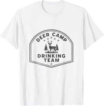 Deer Camp Drinking Team - Funny Hunting T-Shirt