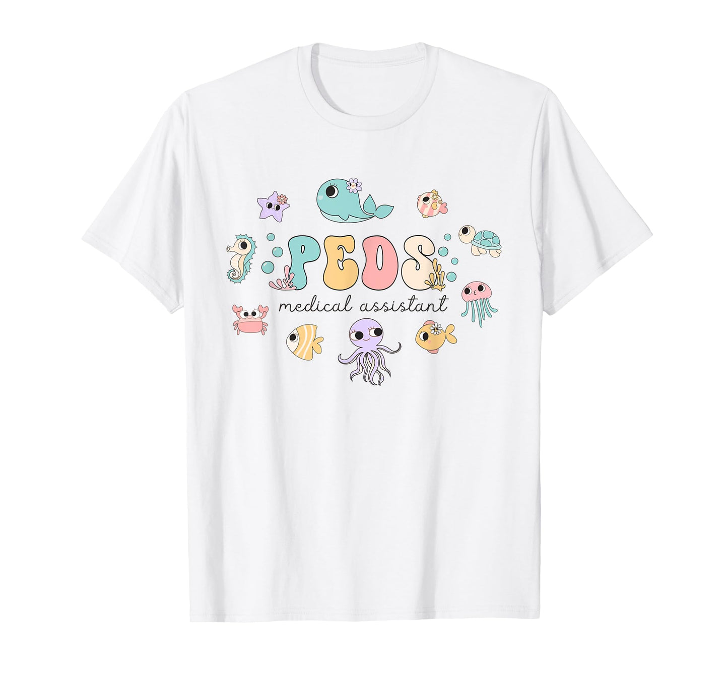 PEDS Medical Assistant Ocean Animal Pediatric MA Sea Life T-Shirt