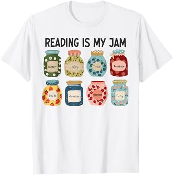 READING IS MY JAM Funny I Love to Read Books Teacher Student T-Shirt