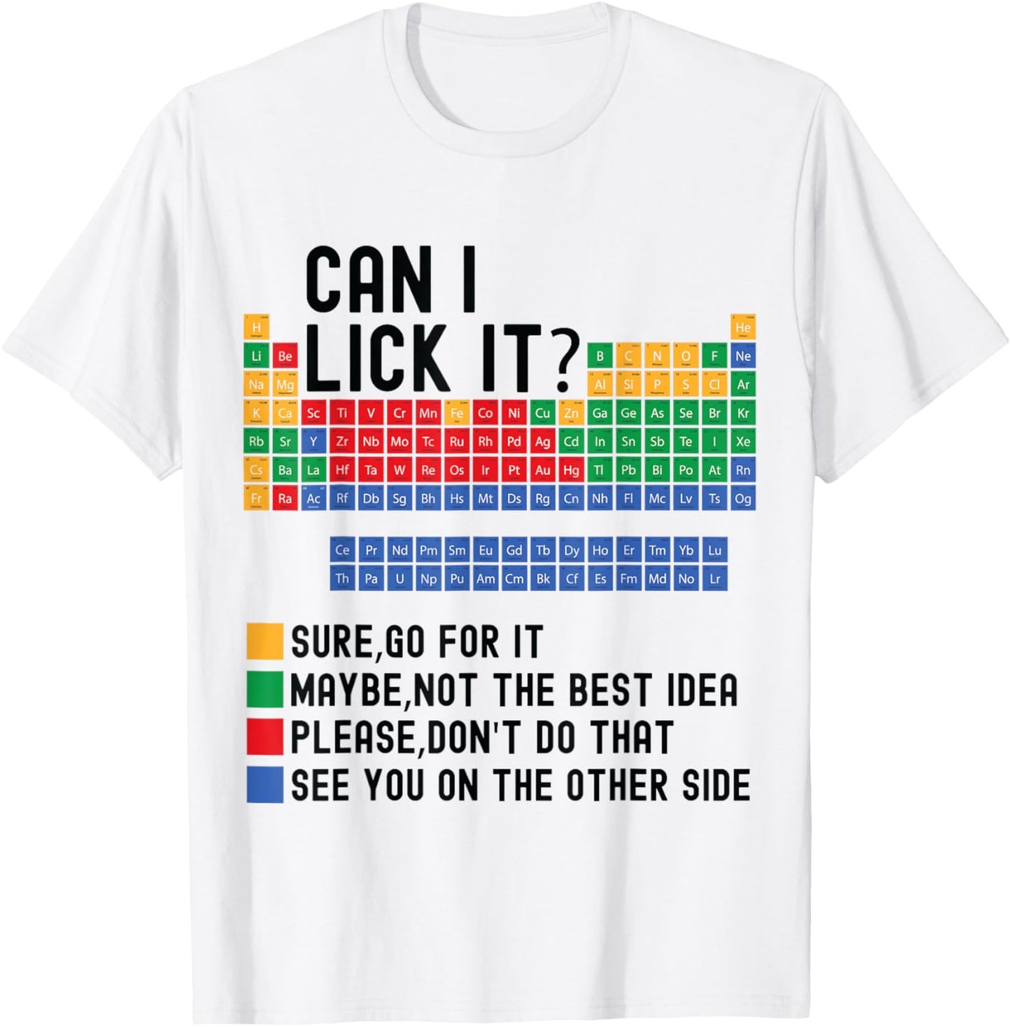 Can I Lick It Periodic Table Funny 100 days of School T-Shirt
