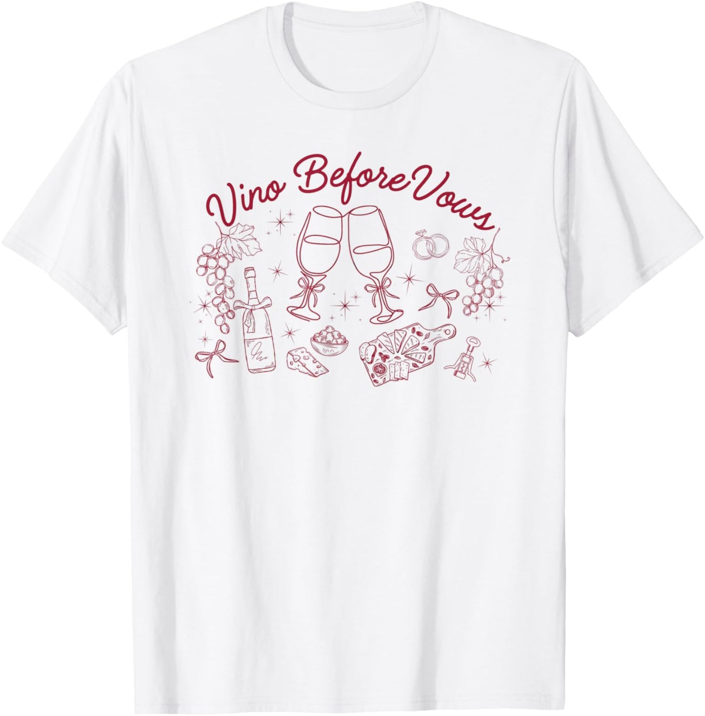 Vino and Vows vineyard theme bridal or bachelorette party T-Shirt