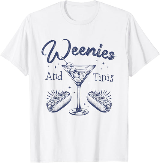 Weenies And Tinis Hotdog Martini Cocktail Party Bachelorette T-shirt