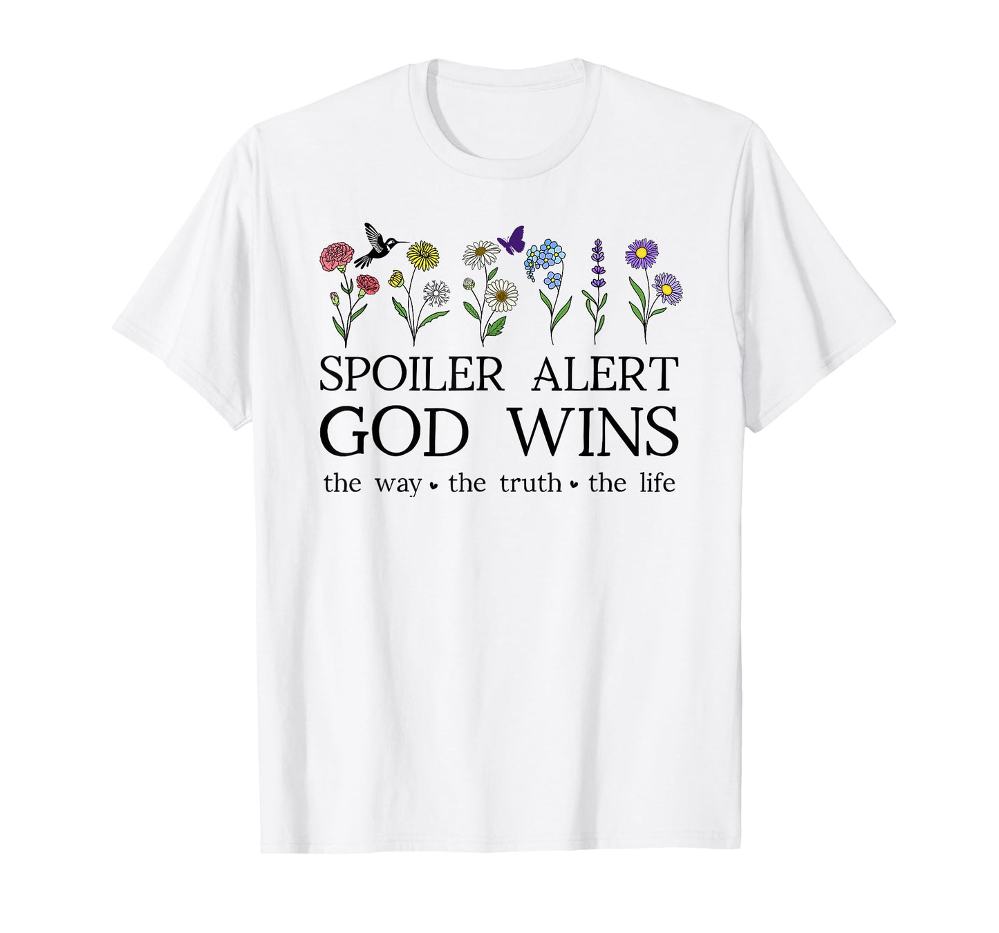 Spoiler Alert God Wins I've Read The Final Chapter Christian T-Shirt