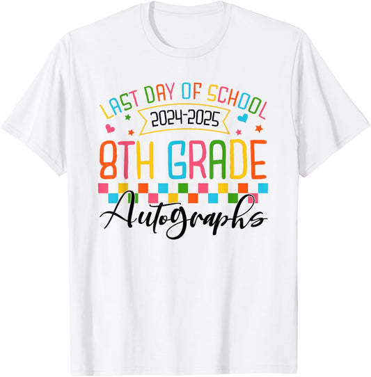 Autograph 8th Grade Graduation Party 2025 Last Day Of School Celebration Tee by TeeBrew