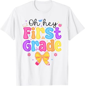 Oh Hey First Grade Coquette Bow Teacher Kids Team 1st Grade T-Shirt