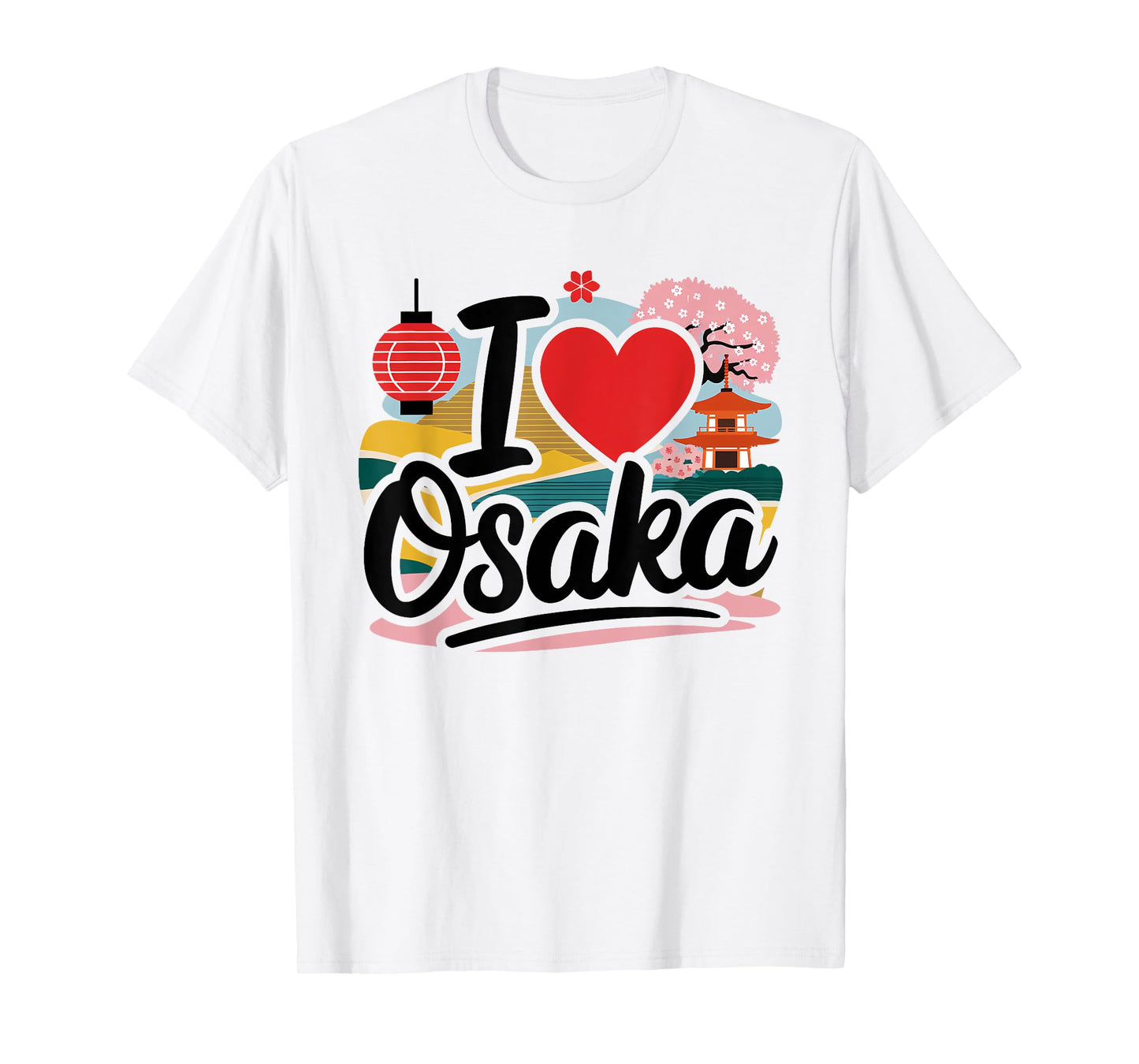 I Love Osaka Japan Sakura Japanese Cherry Blossom Temple T-Shirt
