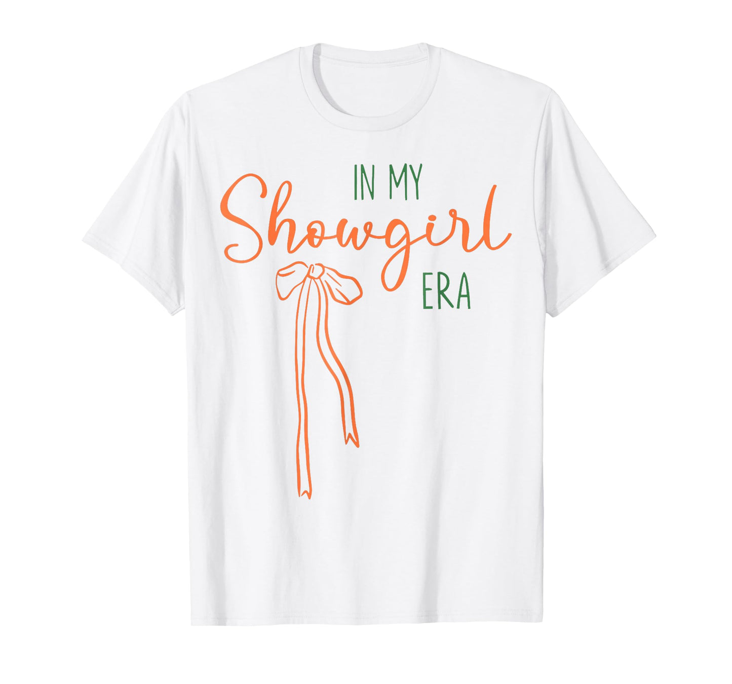 in My Show Girl Era T-Shirt