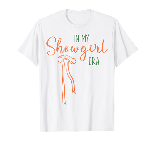 in My Show Girl Era T-Shirt