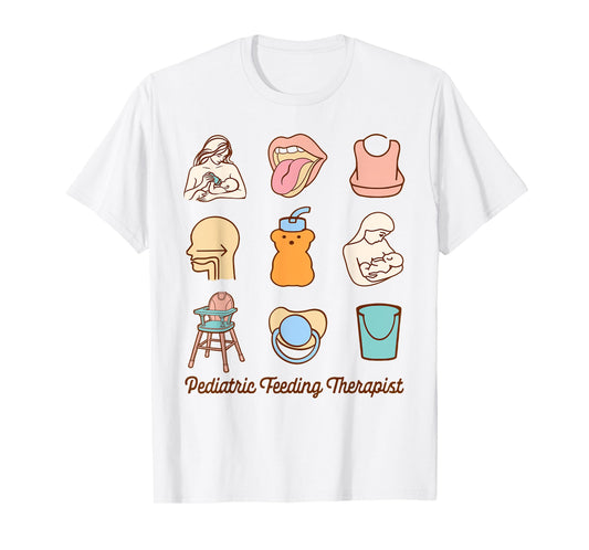 Pediatric Feeding Therapy OT SLP Pediatric Feeding Therapist T-Shirt