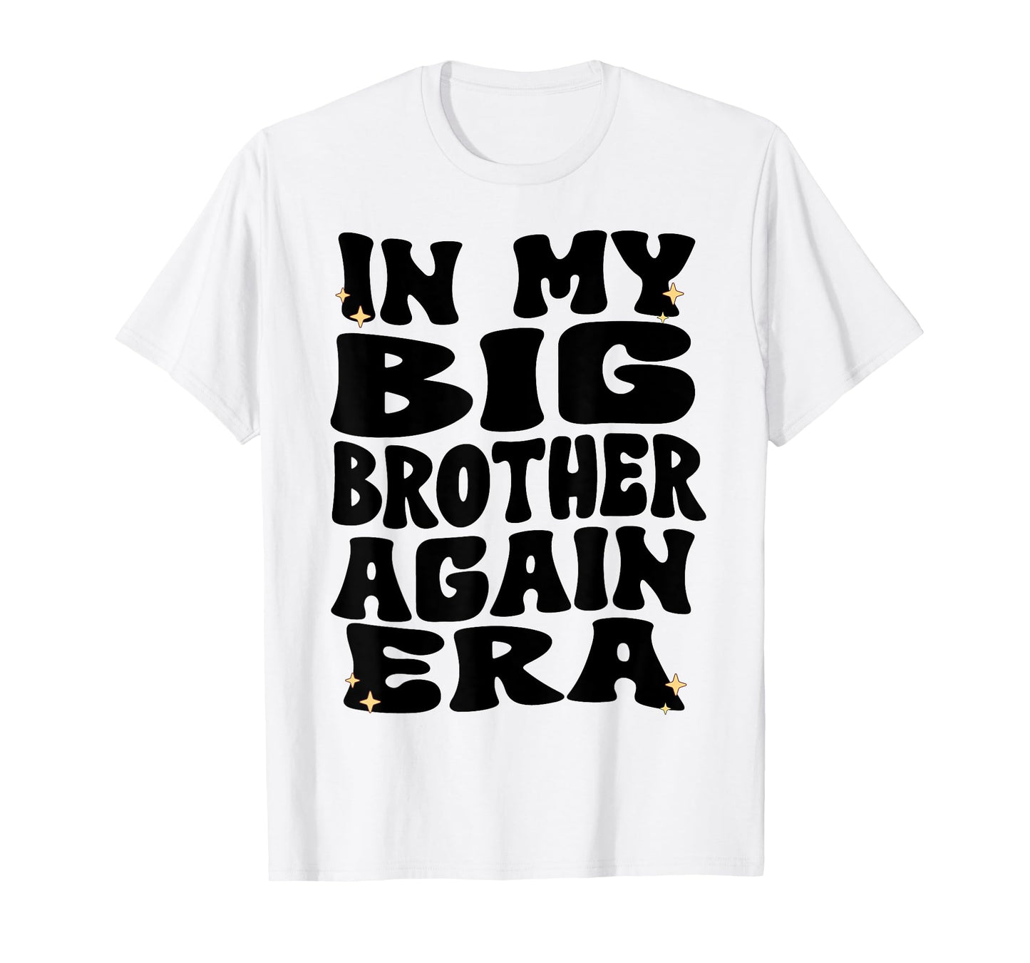 In My Big Brother Again Era Groovy Big Brother Again 2025 T-Shirt