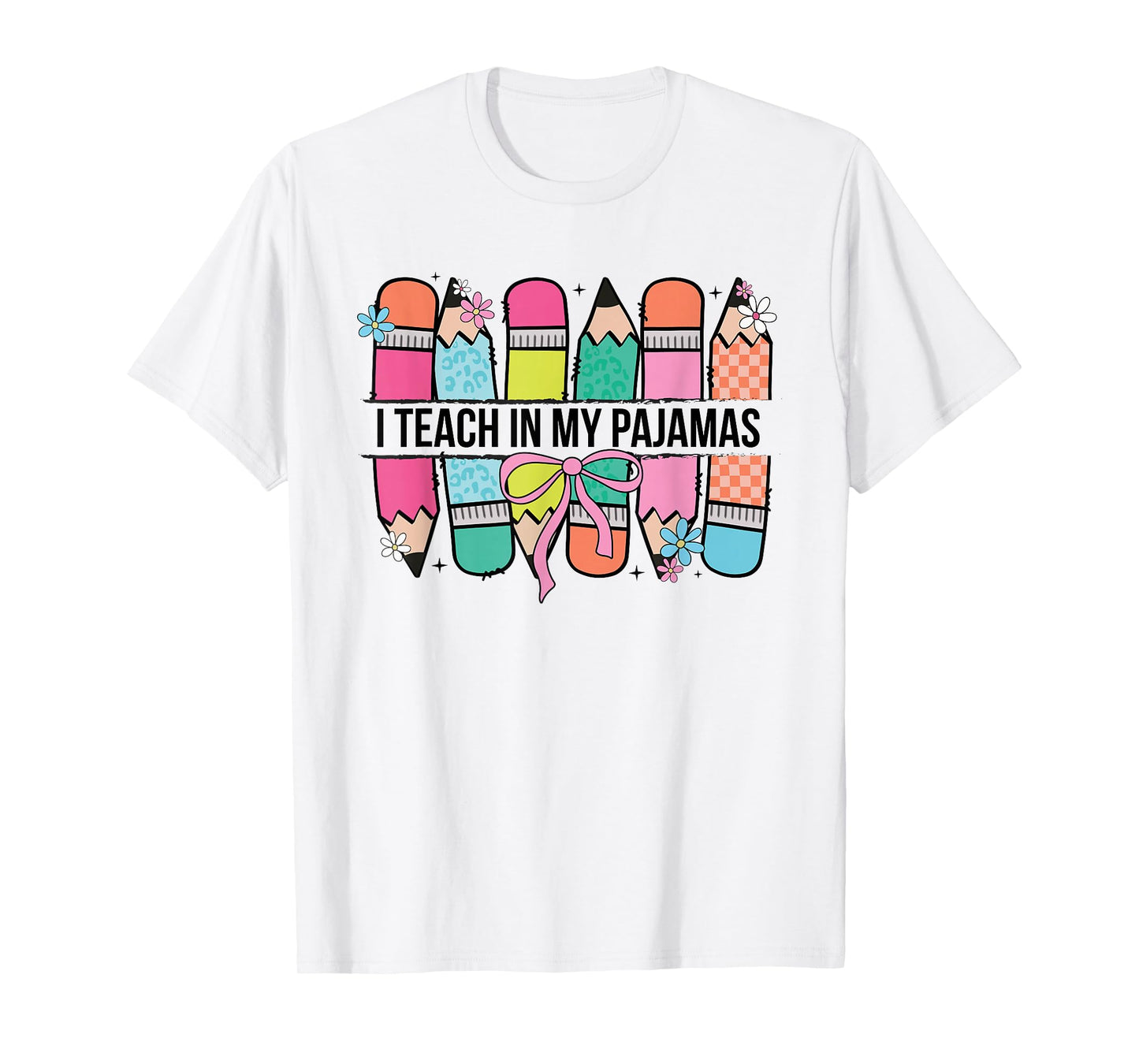 I Teach in My Pajamas Homeschool Mama Homeschooling Mom T-Shirt