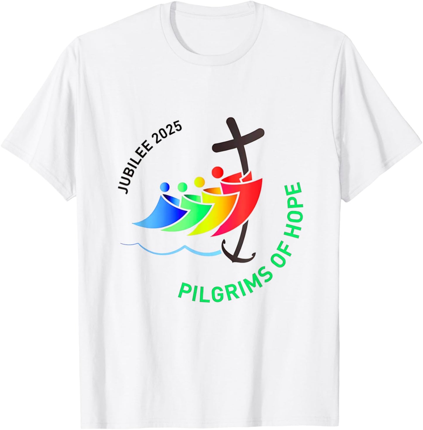 Jubilee 2025 Pilgrims of Hope for Faith Journey T-Shirt