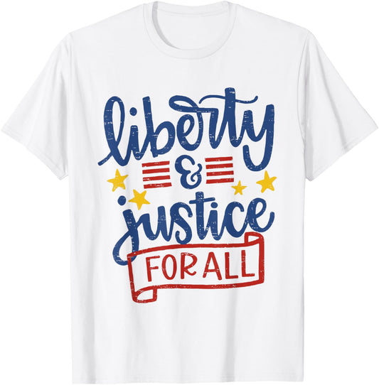Funny 4th Of July Retro Liberty And Justice For All T-shirt