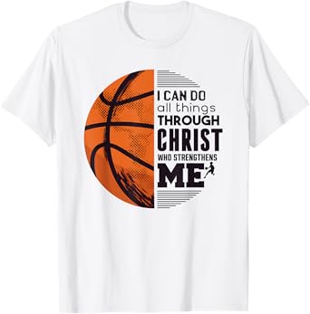 Funny I Can Do All Things Through Christ Basketball Tee T-Shirt