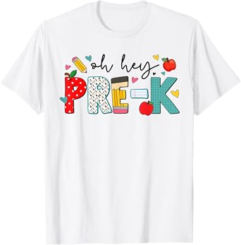 Oh Hey Pre K Preschool First Day Of School Back To School T-Shirt