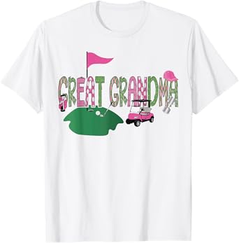 Golf Great Grandma Hole In One Golf 1St Birthday Party T-Shirt