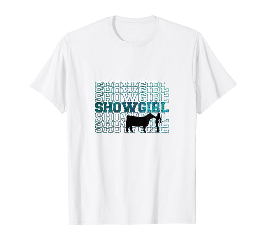 Showgirl Livestock Cattle Showing - Fun Show Cattle T-Shirt