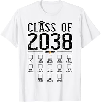 Class of 2038 grow with me checklist kindergarten 12th grade T-Shirt