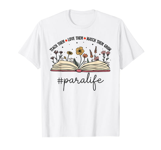 Paraprofessional Shirt For Women Wildflowers Para Life T-Shirt