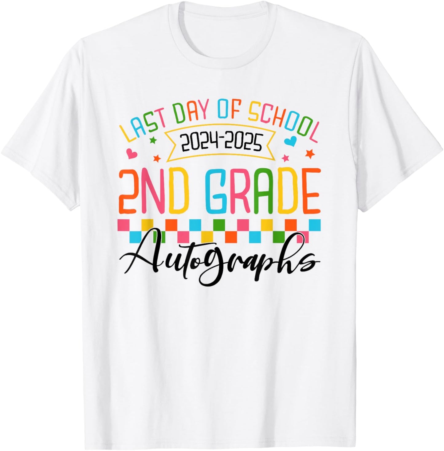 Autograph 2nd Grade Graduation Party 2025 Last Day Of School T-shirt by TeeBrew