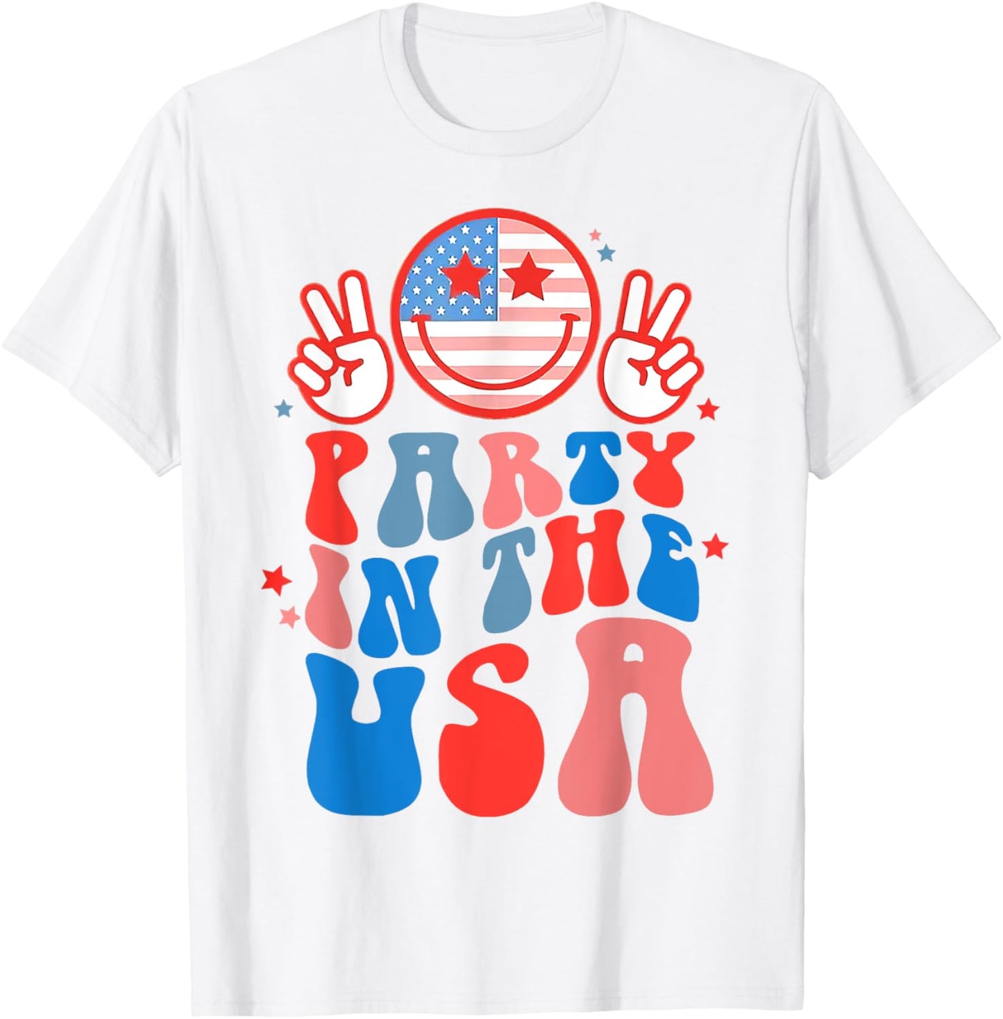 Party In The USA Happy Face Smile American Flag 4th Of July T-Shirt