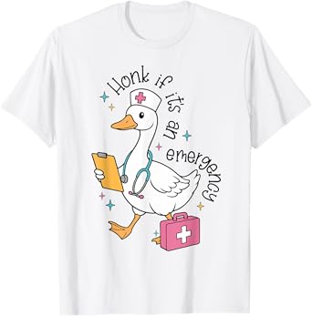 Honk IF It's An Emergency Silly Goose Registered Nurse T-Shirt