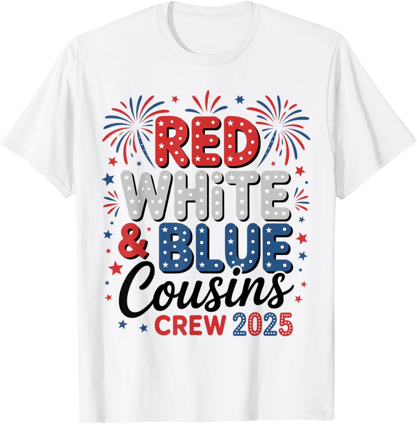 Red White And Blue Cousin Crew 2025 Matching Family 4th July T-Shirt