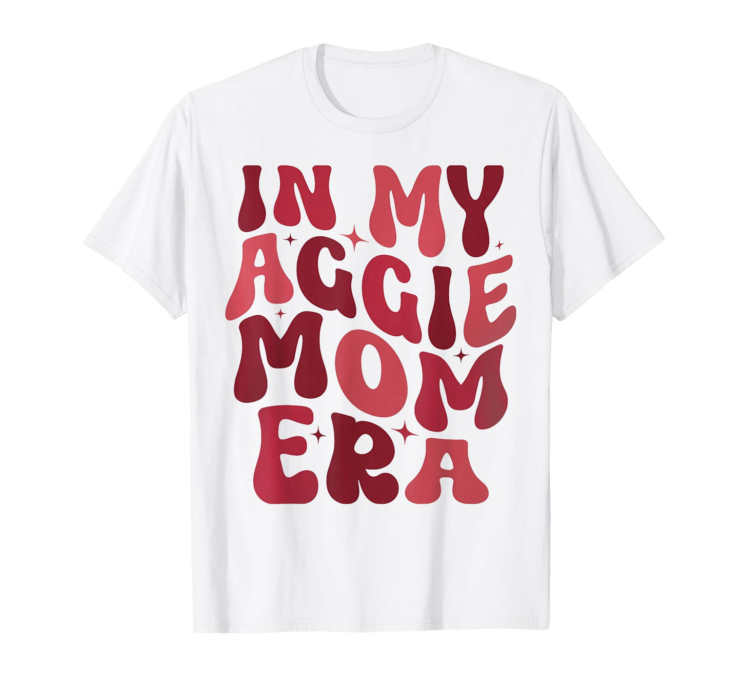 In My Aggie Mom Era Funny Mother Day T-Shirt