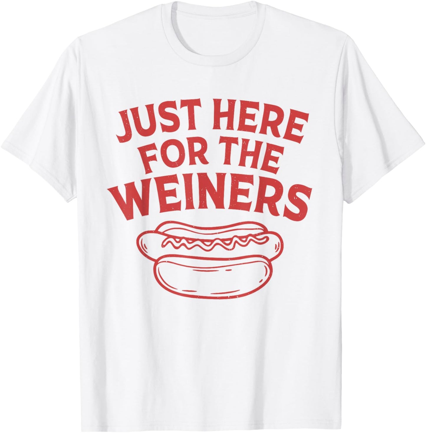 Funny Hotdog Just Here for the Wiener 4th of July Women Kids T-Shirt