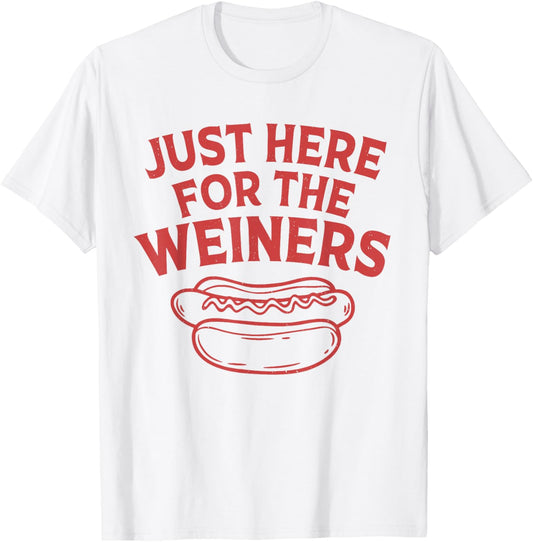 Funny Hotdog Just Here for the Wiener 4th of July Women Kids T-Shirt