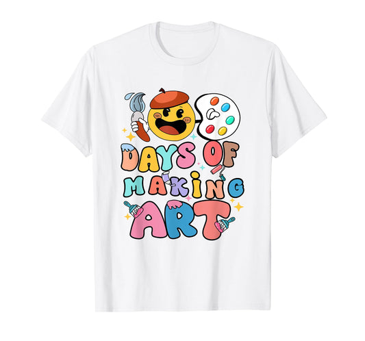 Art Teacher 100 Days Of Making Art Teacher 100th Days School T-Shirt