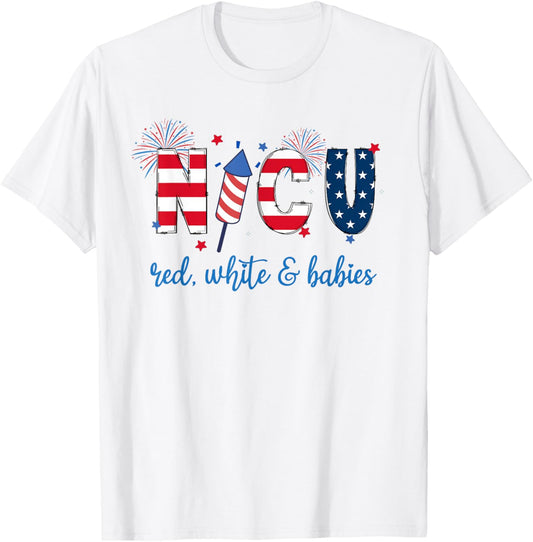 4th of July NICU Nurse Neonatal ICU Nurse T-Shirt