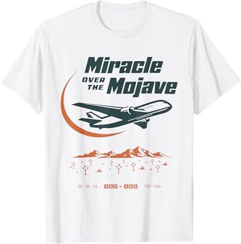 Miracle Over The Mojave Desert Aviation Safety Funny Meme T-Shirt