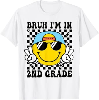 Second Grade Bruh I'm In 2nd Grade Student Back To School T-Shirt