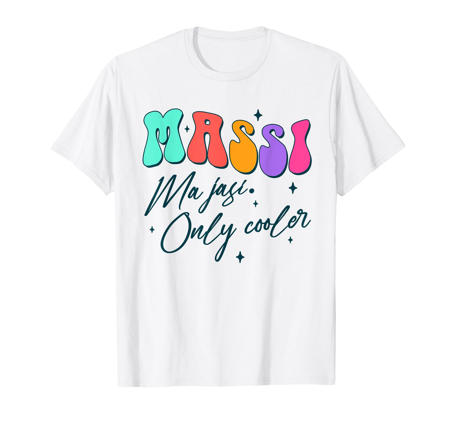Indian Auntie Aunt Punjabi Desi Massi Ma Jasi Only Cooler T-Shirt