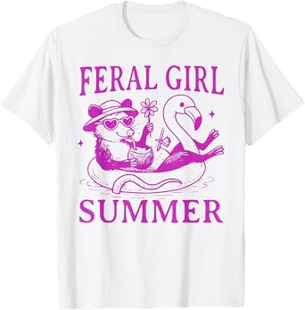 Feral Girl Summer Funny Meme Feral Possum Summer Vacation T-Shirt