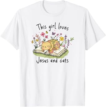This Girl Loves Jesus And Cats Cute Christian T-Shirt