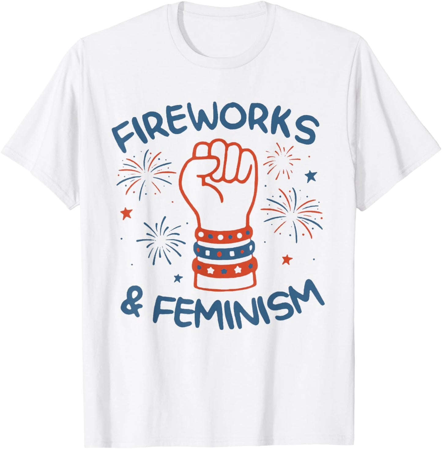 Fireworks And Feminism T-Shirt