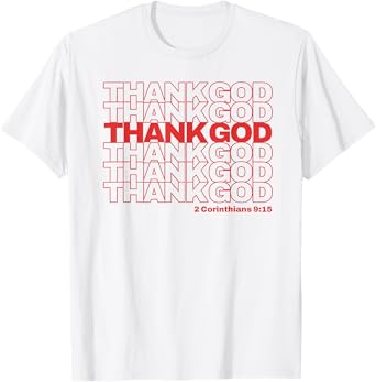 Funny Christian Thank God Thank You Bag T-Shirt
