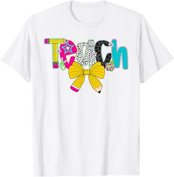 Coquette Teacher Teach Appreciation Gift Pencil Bow School T-Shirt