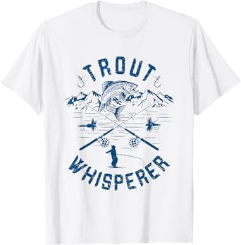 Funny Trout Fly Fishing Birthday Christmas Fathers Day Gift T-Shirt