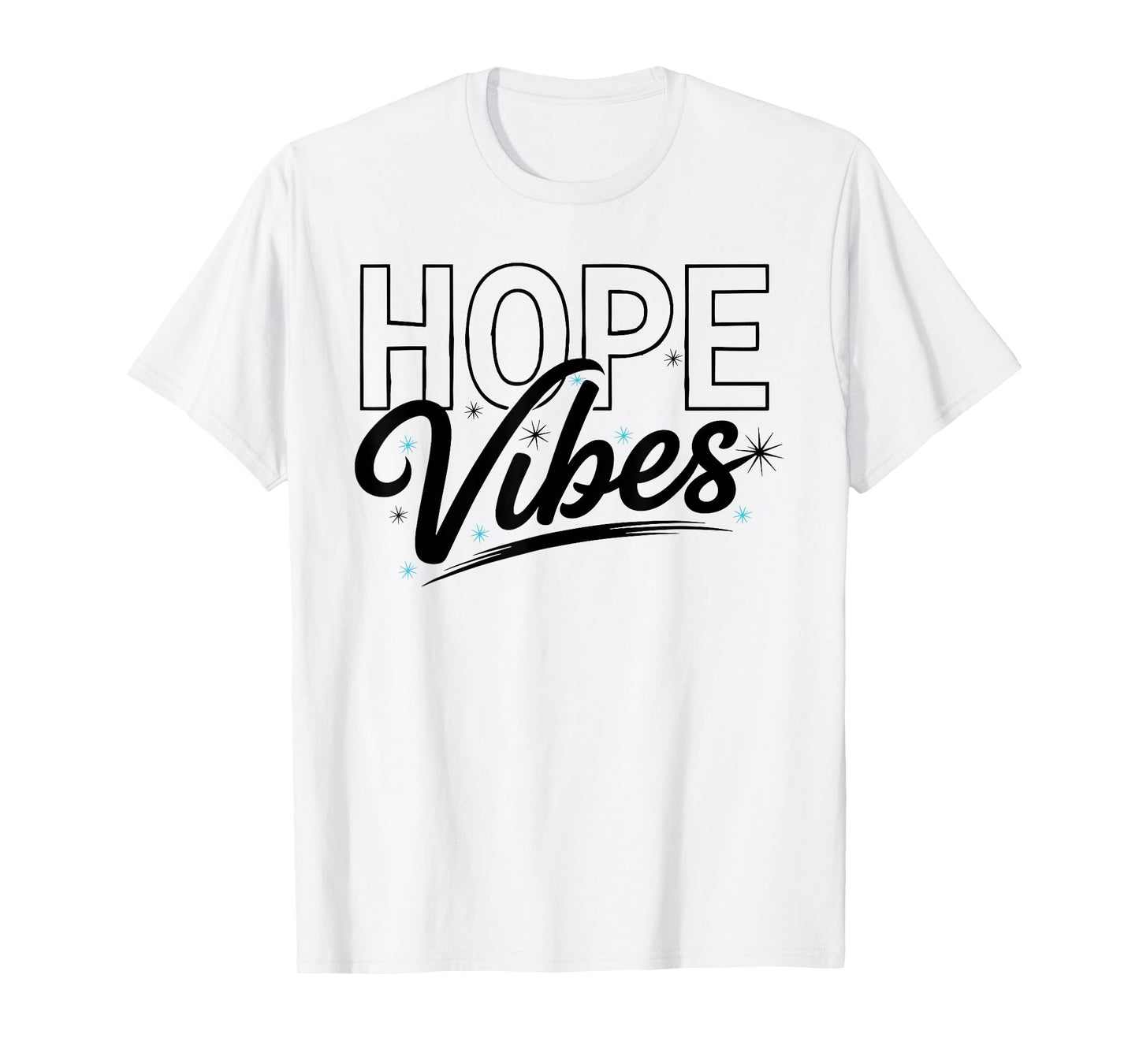 Hope Vibes T-Shirt Simple City Hope T-Shirt