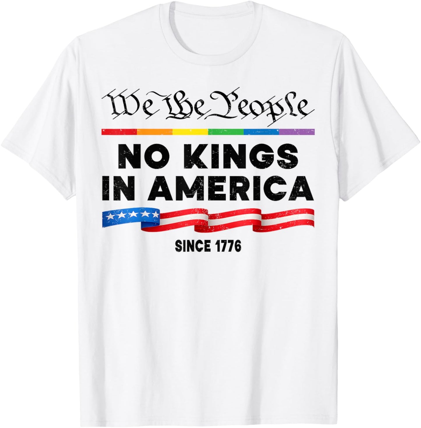 No Kings In America We The People Political Protest 4th July T-shirt
