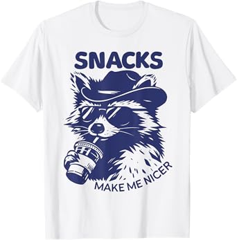 Snacks Make Me Nicer Raccoon Animal Sarcastic Saying Raccoon T-Shirt