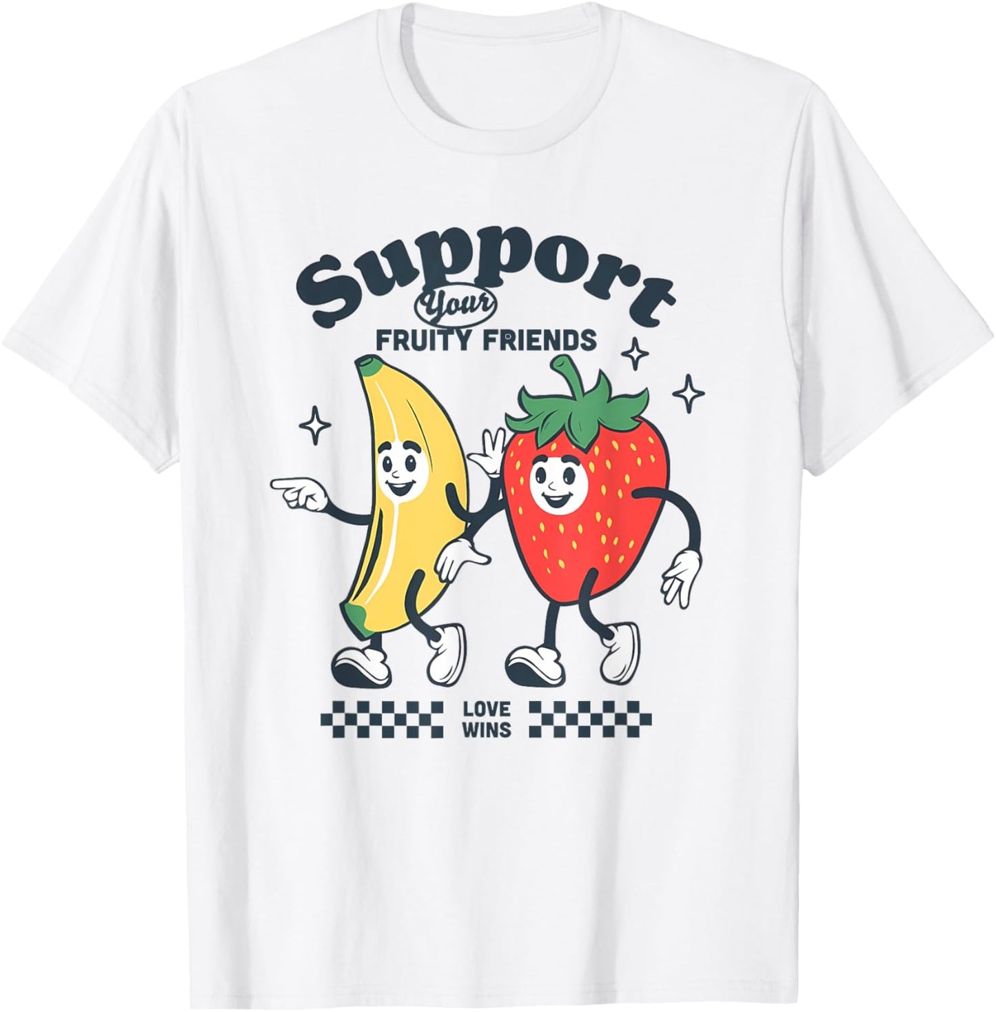 Support Your Fruity Friends Funny Pride Month T-Shirt