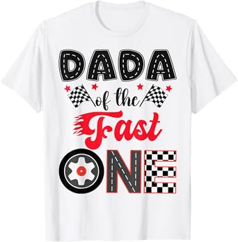 Dada Of The Fast One Car Racing Dad 1St Birthday Boy T-Shirt