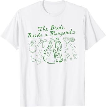 The Bride Needs a Margarita Cute Cocktail Bachelorette Party T-Shirt