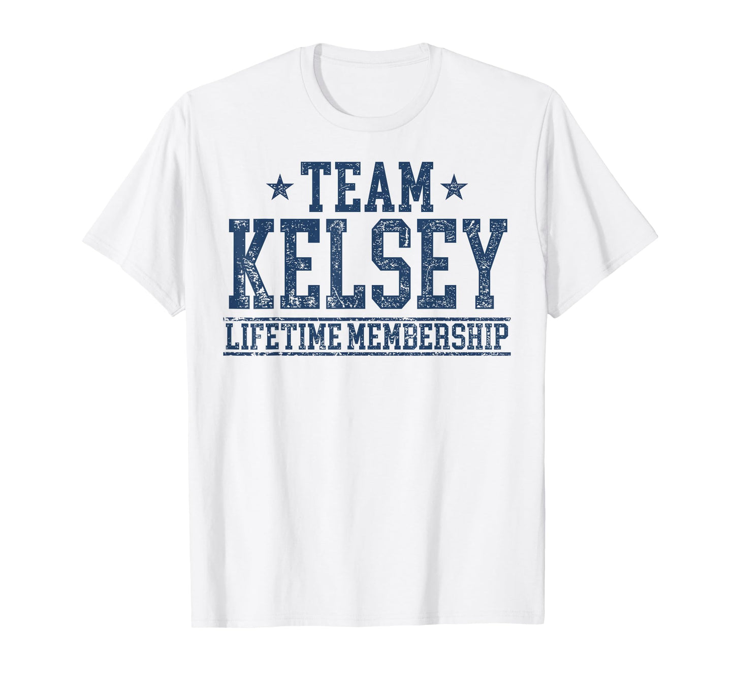 Team Kelsey Lifetime Member Personalized Surname Last Name T-Shirt